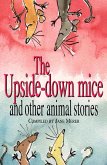 The Upside-down Mice and Other Animal Stories