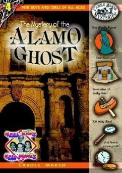 The Mystery of the Alamo Ghost - Marsh, Carole