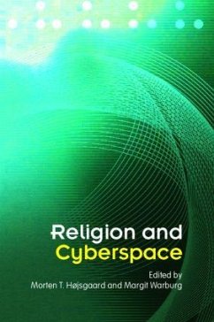 Religion and Cyberspace - Hojsgaard, Morten / Warburg, Margit (eds.)