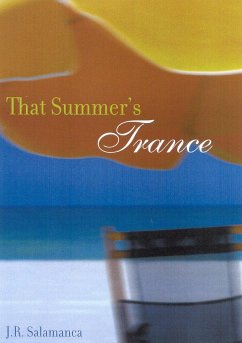 That Summer's Trance - Salamanca, J R