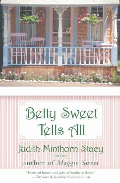 Betty Sweet Tells All (Perennial) - Minthorn Stacy, Judith