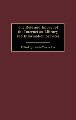 The Role and Impact of the Internet on Library and Information Services - Liu, Lewis-Guodo