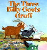 The Three Billy Goats Gruff The Three Billy Goats Gruff