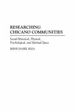Researching Chicano Communities - Blea, Irene