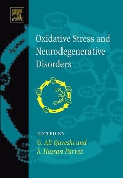 Oxidative Stress and Neurodegenerative Disorders - Qureshi, G. Ali / Parvez, S. Hasan (eds.)