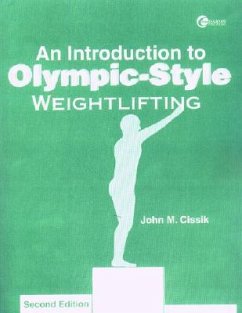 Lsc Cpsx (Texas A & M University): Lsc Cps9 (Texas A&m) Intro to Olympic Style Weightlifting - Cissik, John M.; Cissik John