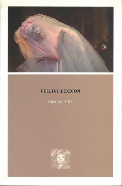 Fellini Lexicon - Rohdie, Sam