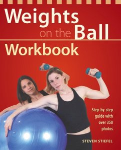 Weights on the Ball Workbook - Stiefel, Steve