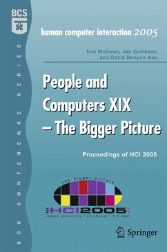 People and Computers XIX - The Bigger Picture - McEwan, Tom / Gulliksen, Jan / Benyon, David (eds.)