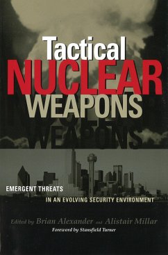 Tactical Nuclear Weapons - Alexander, Brian; Millar, Alistair