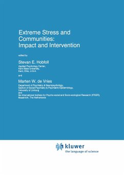 Extreme Stress and Communities: Impact and Intervention - Hobfoll, S.E. / de Vries, Marten W. (Hgg.)