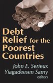 Debt Relief for the Poorest Countries Debt Relief for the Poorest Countries