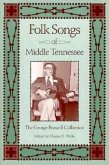 Folk Songs Middle Tennessee: George Boswell Collection