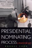 The Presidential Nominating Process: A Place for Us?