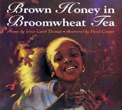 Brown Honey in Broomwheat Tea - Thomas, Joyce Carol