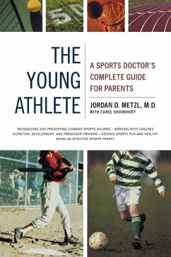 The Young Athlete - Metzl, Jordan D.; Shookhoff, Carol