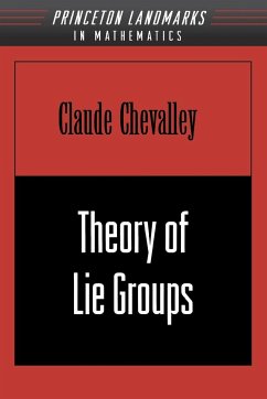 Theory of Lie Groups (PMS-8), Volume 8 - Chevalley, Claude