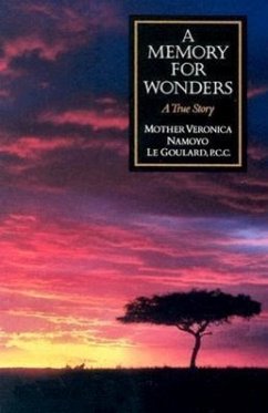 Memory for Wonders: A True Story - Le Goulard, Veronica Namoyo