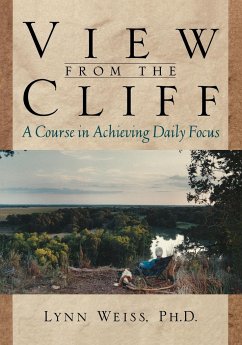 View from the Cliff - Weiss, Lynn, Ph.D.