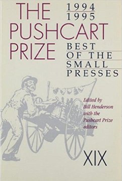 The Pushcart Prize XIX: Best of the Small Presses 1994/95 Edition