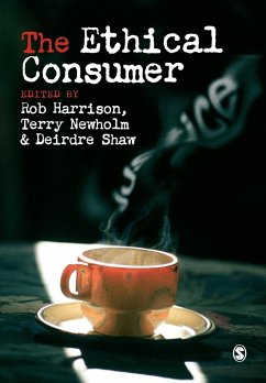 The Ethical Consumer - Harrison, Rob; Shaw, Deirdre; Newholm, Terry