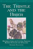 The Thistle and the Brier The Thistle and the Brier