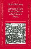 Patroness of Paris: Rituals of Devotion in Early Modern France