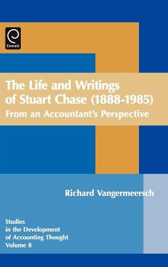 Life and Writings of Stuart Chase (1888-1985) - Vangermeersch, Richard G (ed.)