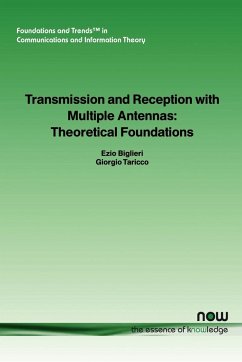 Transmission and Reception with Multiple Antennas