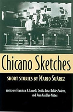 Chicano Sketches: Short Stories by Mario Suárez - Suárez, Mario