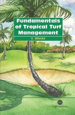 Fundamentals of Tropical Turf Management - Wiecko, G.