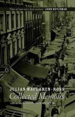 Julian Maclaren-Ross Collected Memoirs - Maclaren-Ross, Julian