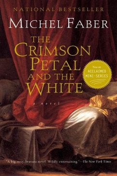 The Crimson Petal and the White - Faber, Michel
