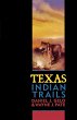 Texas Indian Trails - Bild 1