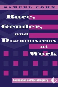 Race, Gender, And Discrimination At Work - Cohn, Samuel