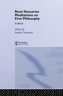 Rene Descartes' Meditations on First Philosophy in Focus - Tweyman, Stanley (ed.)