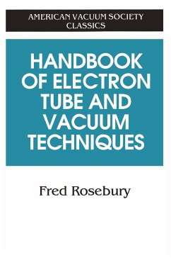 Handbook of Electron Tube and Vacuum Techniques - Rosebury, Fred