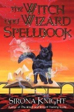 The Witch and Wizard Spellbook - Knight, Sirona