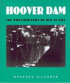 Hoover Dam: The Photographs of Ben Glaha