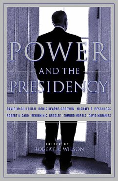 Power and the Presidency - Beschloss, Michael R; Kaptain Krook; Maraniss, David