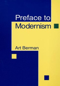 Preface to Modernism - Berman, Art