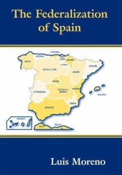 The Federalization of Spain - Moreno, Luis