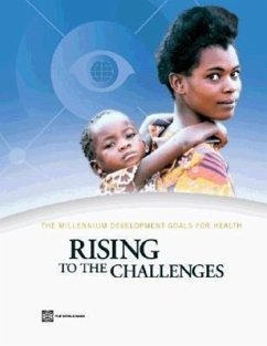 The Millennium Development Goals for Health: Rising to the Challenges - World Bank