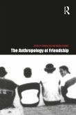 The Anthropology of Friendship