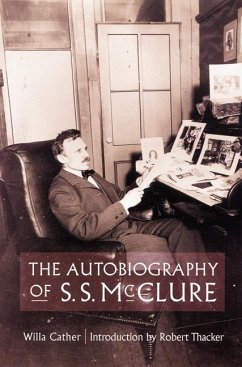 The Autobiography of S. S. McClure - Cather, Willa