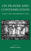 On Prayer and Contemplation On Prayer and Contemplation