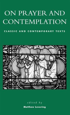 On Prayer and Contemplation On Prayer and Contemplation