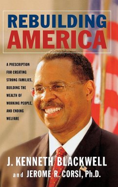 Rebuilding America - Blackwell, John Kenneth; Corsi, Jerome R.