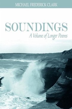 Soundings: A Volume of Longer Poems