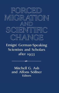 Forced Migration and Scientific Change - Ash, G. / Söllner, Alfons (eds.)